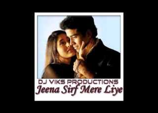  Jeena Sirf Mere Liye Mix 2015