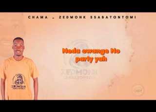 Zedmonk Ssabatontomi Chama Official Lyrics Video