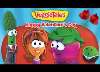 VeggieTales The Greatest Love Of All Happy Valentine S Day
