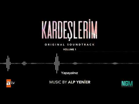 Kardeşlerim Soundtrack Yapayalnız