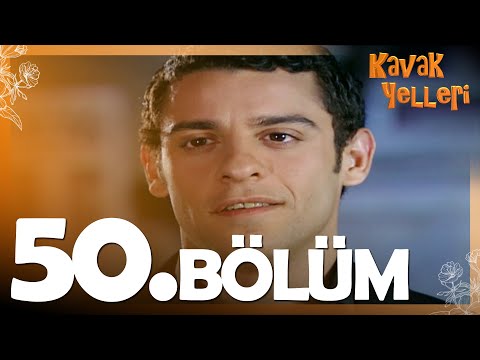 Kavak Yelleri 50 Bölüm FULL Bölüm