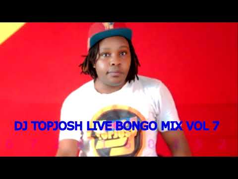 DJ Topjosh Mtaani Live Bongo Mix Vol 7 2025 Diamond Bien Mbosso Harmonize Jay Melody Mix 2025