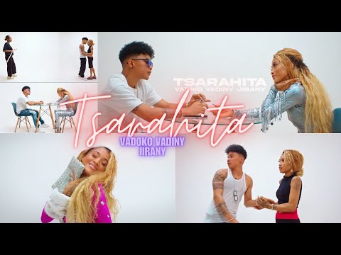 Nouveautés 2024 TSARAHITA Vadiko Vadiny Jirany