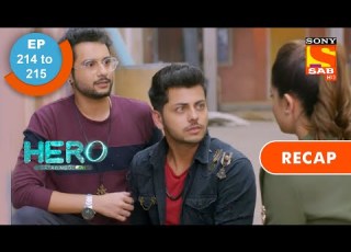  Hero Gayab Mode On ह र ग यब म ड ऑन Ep 214 Ep 215 RECAP