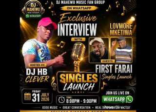  P 31 07 2026 FIRST FARAI AND LOVEMORE MKETIWA SINGLE LAUNCH WITH DJ HB CLEVER 07 BY ENG MCDONALD