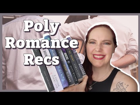 Poly Romance Recs MMF MFM FFM And MORE