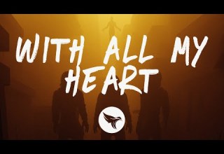 ILLENIUM JVKE With All My Heart Lyrics 