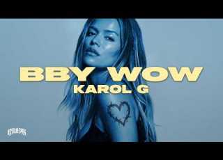  KAROL G Judeline Rusowsky BbY WOW Letra