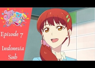 Aikatsu On Parade Episode 7 The Three Shining Suns Indonesia Sub
