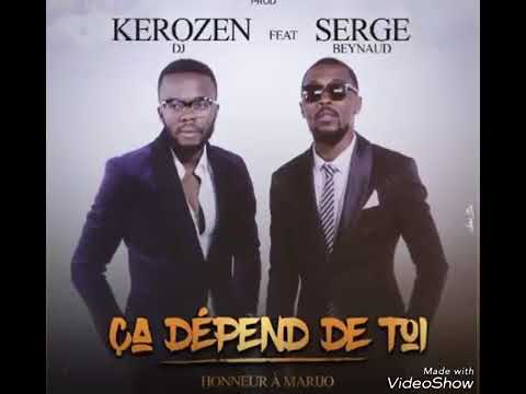 Kerozen Dj Feat Serge Beynaud ça Depend De Toi Audio 2018