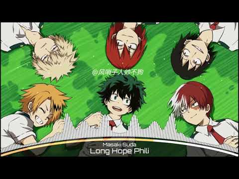 Boku No Hero Academia S3 ENDING 2 Masaki Suda Long Hope Phili