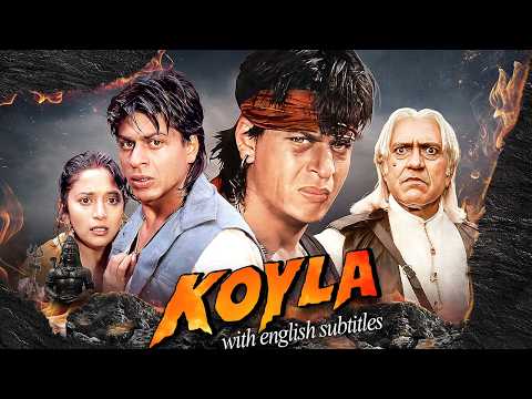 Koyla 1997 Superhit Hindi Movie With English Subtitles Shah Rukh Khan Madhuri Dixit