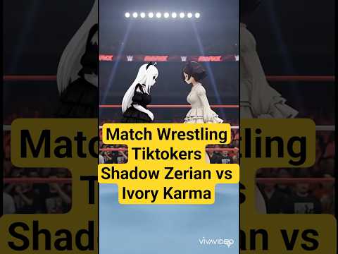 Shadow Zerian Vs Ivory Karma A Battle Of Tiktokers Wrestling Anime Catfight Wwe