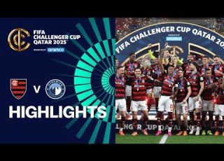 HIGHLIGHTS CR Flamengo V Pyramids FC FIFA Challenger Cup FIFA Intercontinental Cup 2025