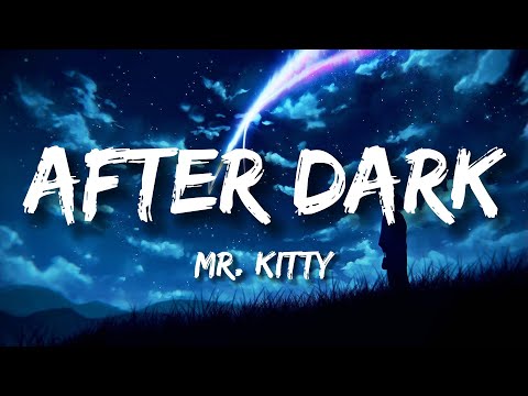 Mr Kitty After Dark Lyrics
