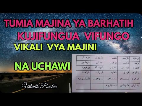MAJINA YA BARHATIH FANYA HIVI KUJIFUNGUA VIFUNGO VIKALI VYA KICHAWI NA KIJINI