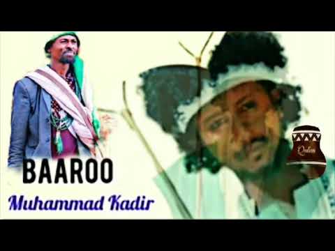 Baaroo Bareeda Haarawa Muhammad Kadir New Baaroo 2025 Hadra
