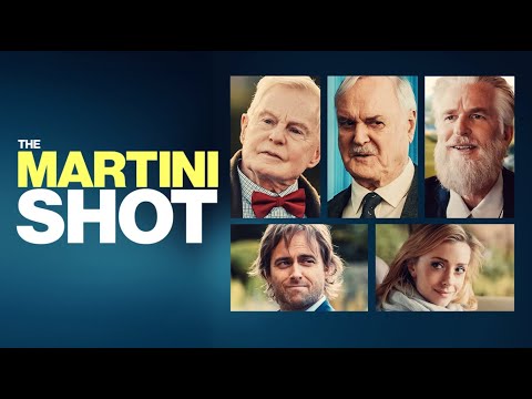Martini Shot Official Trailer