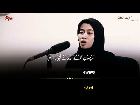 Stunning Recitation Of Surah An Naba Quran Recitation By A Female Stunning Recitation Of Surah An Naba Quran Recitation By A Female