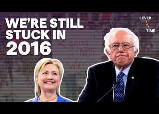  We Re Still Living In The 2016 Election Lever Time