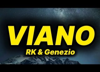 RK Genezio VIANO Lyrics Paroles