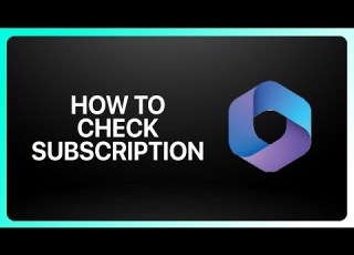  How To Check Microsoft 365 Subscription Tutorial