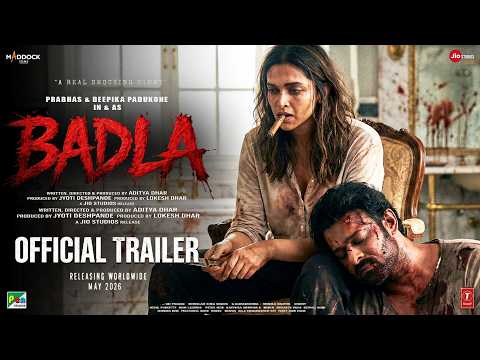 BADLA Official Trailer Prabhas Deepika Padukone New Movies Trailer Teaser Trailer 2026
