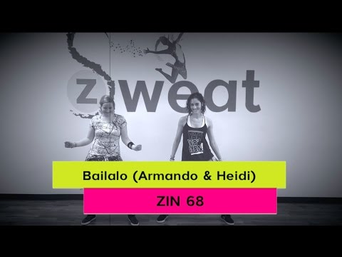 Bailalo Armando Heidi Zin 68 Zumba Choreography Z Sweat Dance And Fitness