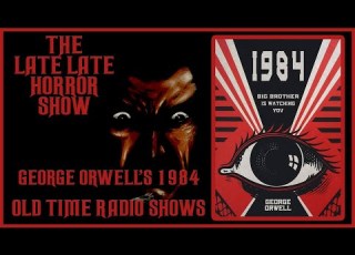 GEORGE ORWELL S 1984 OLD TIME RADIO SHOW