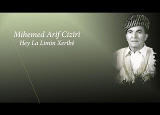  Mihemed Arif Cizîrî Hey Li Min Xerîbê Naz Music