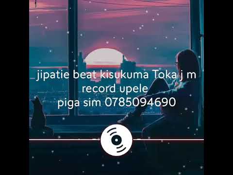 BEAT KISUKUMA ASILI Mpya JIPATIE J M RECORD UPELE