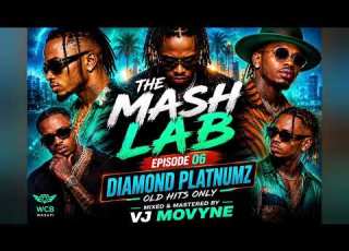  The Mash Lab Episode 06 Diamond Platnumz Old Hits Mix Best Of Diamond Platnumz