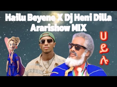 New Gedeo Remix Music Haylu Beyene X Dj Heni Dilla Ararishow 2025 2017 Heni Dilla