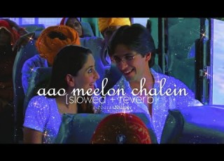  Aao Meelon Chalein Slowed Reverb Shaan Ustad Sultan Khan Jab We Met