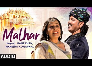 Malhar Full Audio Song Mame Khan Manesha A Agarwal Ravi Pawar T Series Pop Chartbusters