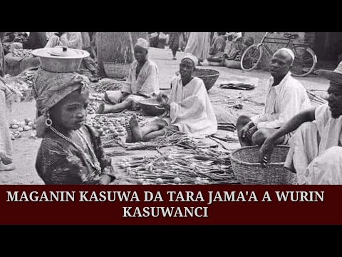 MAGANIN KASUWA DA TARA JAMA A