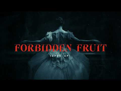 FORBIDDEN FRUIT Sped Up Tommee Profitt X Sam Tinnesz X Brooke