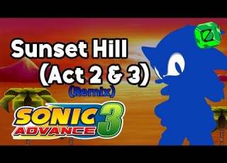  Sunset Hill Act 2 3 Remix Sonic Advance 3