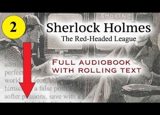 Sherlock Holmes The Red Headed League Full Audiobook With Rolling Text By Arthur Conan Doyle