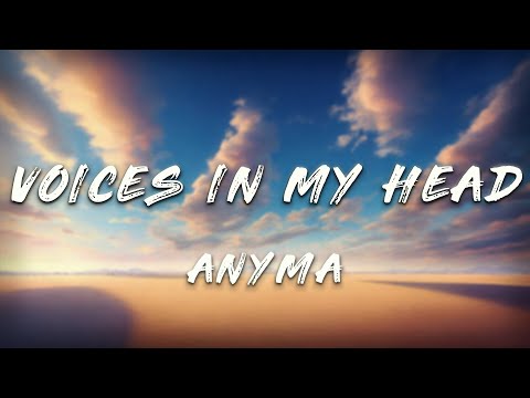 Anyma Voices In My Head Lyrics
