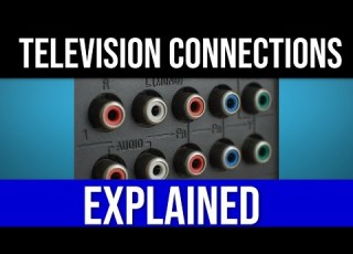 TELEVISION CONNECTIONS EXPLAINED RF Vs RCA Vs HDMI COMPOSITE VS COMPONENT