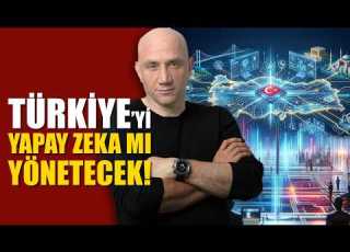  Türkiye Yi Yapay Zeka Mı Yönetecek