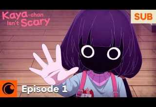 Kaya Chan Isn T Scary Episode 1 SUB Kaya Chan Isn T Scary