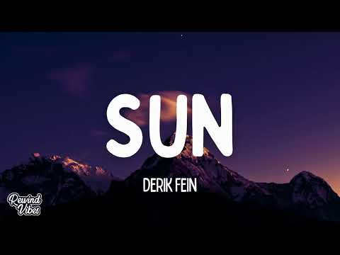 Derik Fein Sun Lyrics
