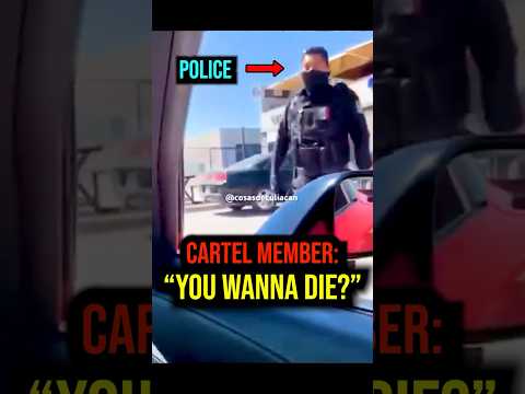 Cops Pull Over Cartel Instantly Regrets It Shorts Crime Cartel