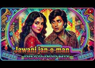 Jawani Janeman Disco Pop Mix AI Cover Remix Bollywood Hits