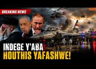  INDEGE Y ABA HOUTHIS YAFASHWE BAHITA BINJIRA MU NTAMBARA ARABIA SAUDITE NA USA BARASHWE