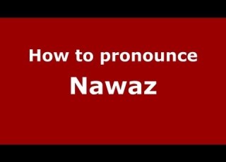 How To Pronounce Nawaz PronounceNames Com