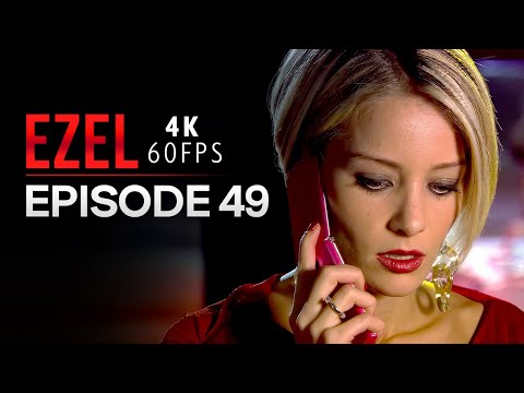 Ezel 4K Episode 49 Turkish Series With English Subtitles
