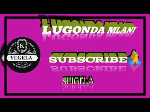 LUGONDA MLANI UKANGO KWA SHIGELA PRD MNYAMA STUDIO 2026